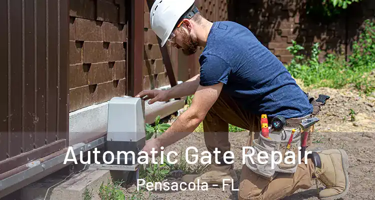 Automatic Gate Repair Pensacola - FL