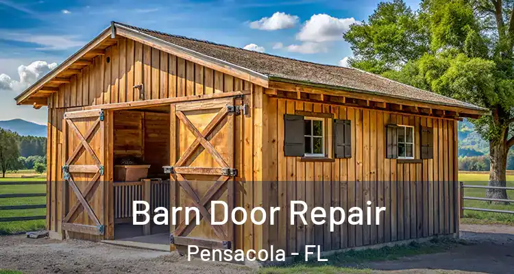 Barn Door Repair Pensacola - FL