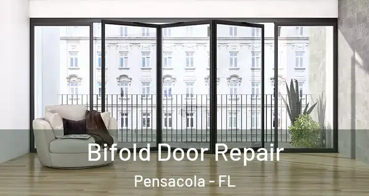 Bifold Door Repair Pensacola - FL